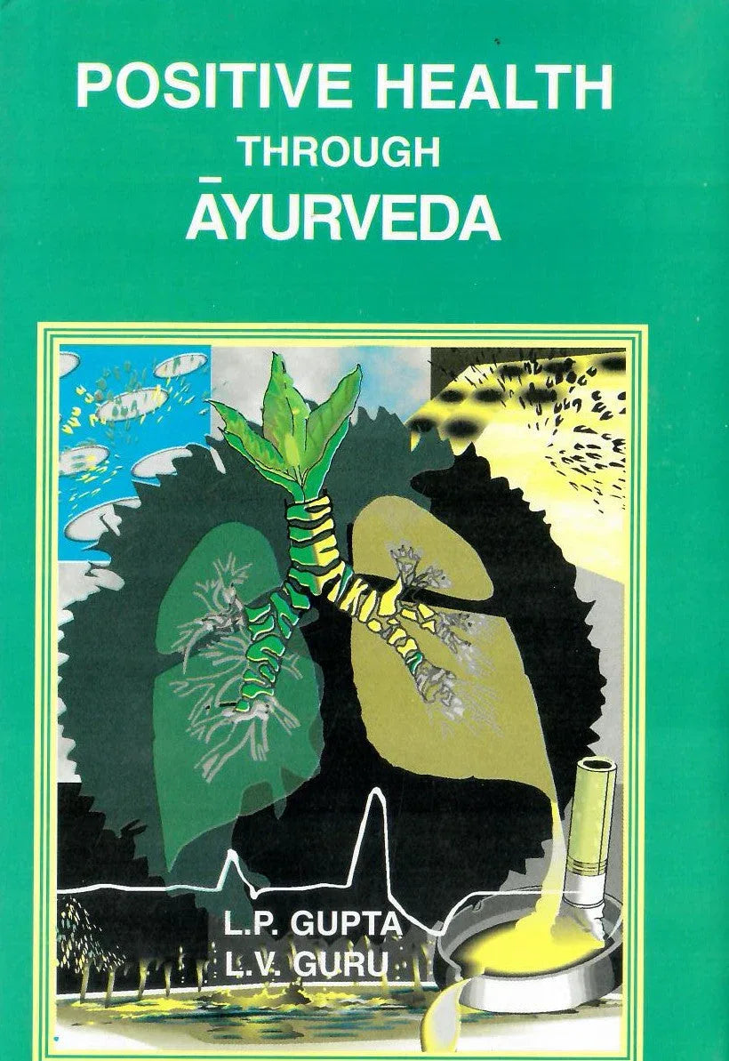 Positive Health Through Ayurveda