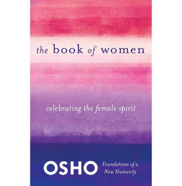 The Book Of Women Celebrating The Female Spirit