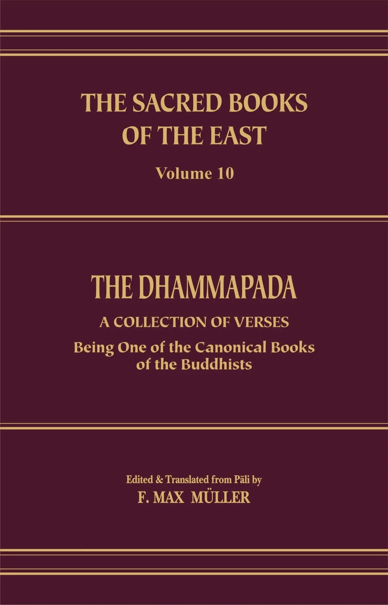 The Dhammapada (S.B.E. Vol. 10)