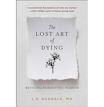 The Lost Art Of Dying
