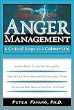 Anger Management: 6 Critical Steps to a Calmer Life