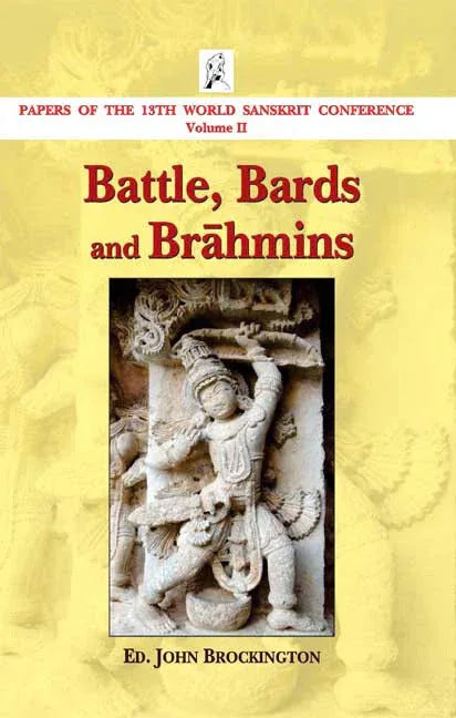 Battle, Bards and Brahmins