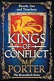 Kings of Conflict: The BRAND NEW instalment in the action-packed historical series from M J Porter