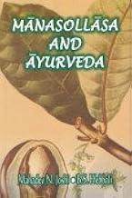 Manasollasa and Ayurveda