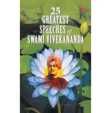 25 Greatest Speeches Of Vivekananda
