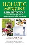 Holistic Medicine  Rehabilitation: 1