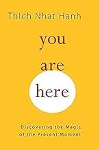 You Are Here : Discovering The Magic Of The Present Moment (SAE)