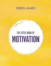 The Little Book of Motivation: A pocketbook for when you need guidance and motivation: a perfect gift for the student in your life...