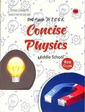 Arun Deep's Self-Help To ICSE Concise Physics Middle School Class 8 (In And After 2024)