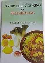 Ayurvedic Cooking for Self-Healing [Paperback] Usha Lad & Dr. Vasant Lad
