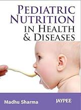 PEDIATRIC NUTRITION IN HEALTH & DISEASE