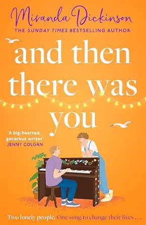 And Then There Was You: The BRAND-NEW heart-warming love story of second chances from the