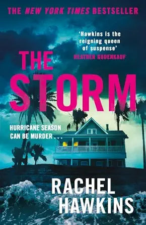 The Storm: The intoxicating new thriller from the New York Times bestselling author of