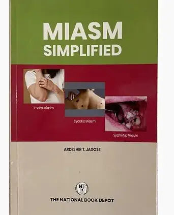 Miasm Simplified by Ardeshir T. Jagose, Medical Education Book, Homeopathy book, Miams,