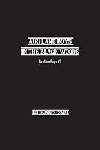 Airplane Boys in the Black Woods