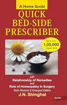 A Home Guide Quick Bed – Side Prescriber with Relationship of Remedies and Role of