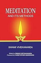Meditation and Its Methods | Swami Vivekananda | Advaita Ashrama Publication Books, Meditation, Spiritual Life