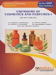 For SY BSc Semester 3 CHEMISTRY OF COSMETICS AND PERFUMES 1 | Nirali Prakashan