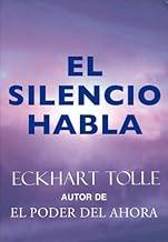 El silencio habla (Perenne) (Spanish Edition)