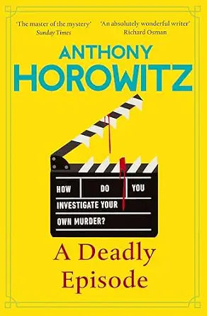 A Deadly Episode: The gripping NEW murder mystery from the Sunday Times bestselling