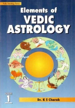 Elements of Vedic Astrology Vol 1 & 2