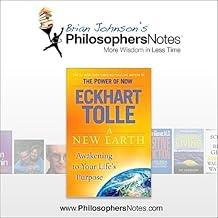 A New Earth - Philosophers Notes Summary