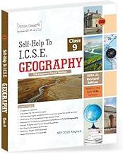 Arun Deep's Self-Help to ICSE Geography Class 9 : 2024-25 Edition (Based on Latest ICSE Syllabus)