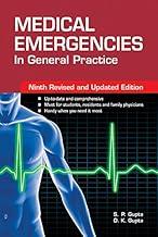 Medical Emergencies in General Practice - S.P. Gupta & D.K. Gupta