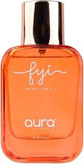 FYI Aura Unisex Perfume, Long-Lasting Fragrance for Men & Women, Bold Citrus, Spicy, Woody Scent with Mandarin Orange & Sandalwood, Cruelty-Free & Skin-Friendly, Gift Set for All Occasion- 100ml