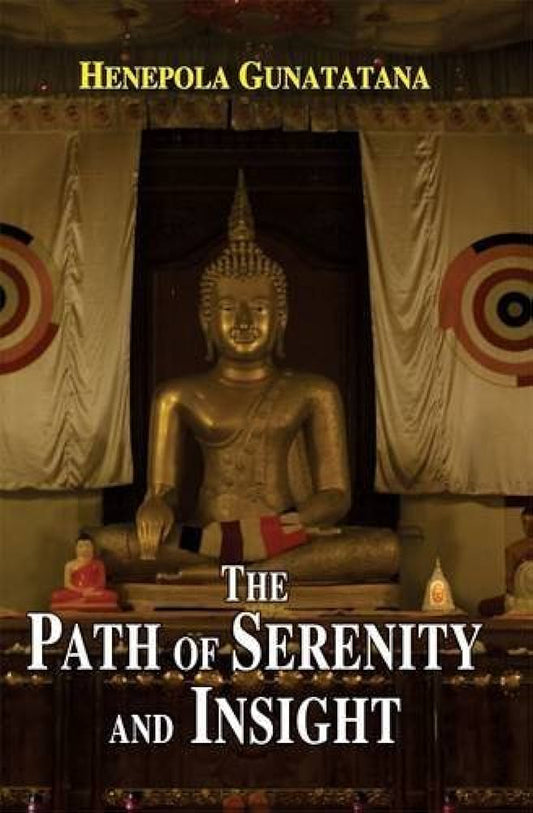 The Path of Serenity and Insight