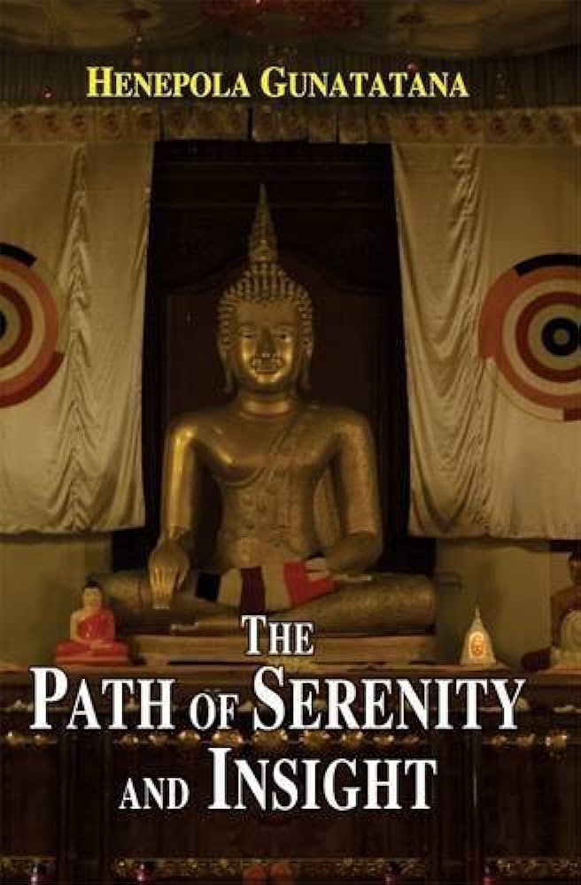 The Path of Serenity and Insight