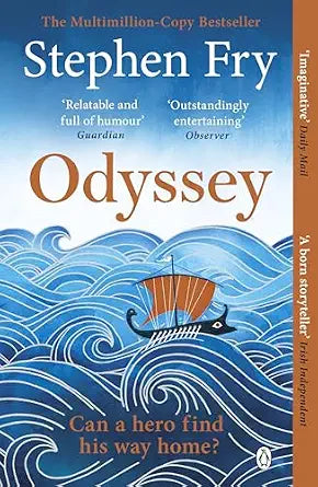 Odyssey: For everyone who enjoyed the film and has questions (Stephen Fry’s Greek Myths,