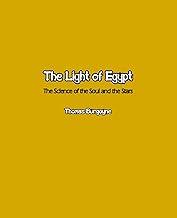 The Light of Egypt: The Science of the Soul and the Stars