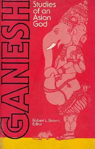 Ganesh-Studies Of An Asian God