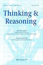 Judgement and Choice: Perspectives on the Work of Daniel Kahneman: A Special Issue of Thinking and Reasoning: 13 (Special Issues of Thinking and Reasoning)