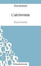 L'alchimiste de Paulo Coelho (Fiche de lecture): Analyse complte de l'oeuvre