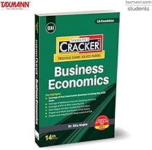 Taxmann's CRACKER for Business Economics (Paper 4 | Economics) – Featuring Past Exam Papers | RTPs/MTPs | ICAI-Aligned Insights for CA-Foundation | New Syllabus | Sept. 2025/Jan. 2026 Exams