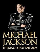 Michael Jackson: The King of Pop 1958-2009