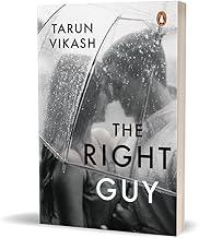 The Right Guy: From the Bestselling Author of She Stood by Me