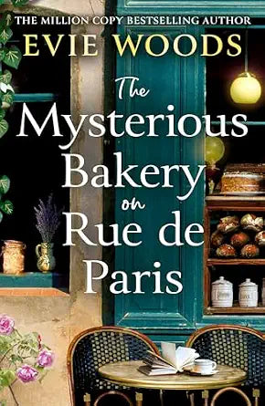The Mysterious Bakery on Rue de Paris: An Enchanting and Escapist Novel from the