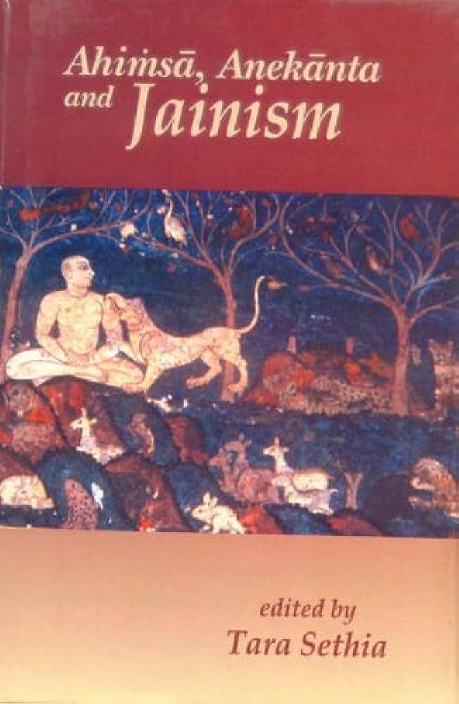 Ahimsa, Anekanta and Jainism