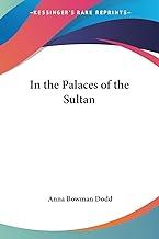 In The Palaces Of The Sultan
