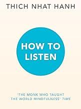 How to Listen