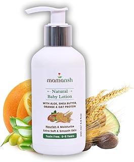 Mamansh Natural Baby Lotion | Nourishes & Moisturizes with Shea Butter, Oat Protein & Vitamin E | For Soft, Glowing Skin | 0–5 Years | 200 ml
