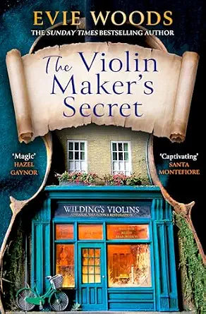 The Violin Maker’s Secret: A Heartwarming and Enchanting Novel from the Internationally
