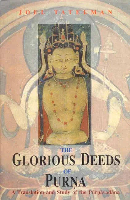 The Glorious Deeds of Purna