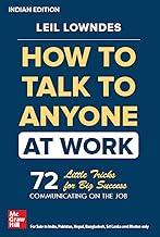HOW TO TALK TO ANYONE AT WORK