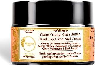 Vanmay Sutras Ylang-Ylang-Shea Butter Hand,Feet And Nail Cream|Heals And Nourishes Cracked Heels|Peeling Skin And Brittle Nails|25 Gm