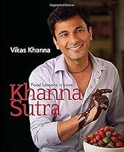 Khanna Sutra- Food Lessons in Love ( Foreword by Deepak Chopra)