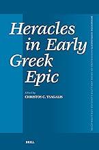 Heracles in Early Greek Epic: 482 (Mnemosyne, Supplements, 482)